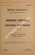 Working Timetable of Conditional Train Services Regional - Section WK - 2 May 1977 to 7 May 1978 (reissued 3 October 1978) by British Railways Southern Region
